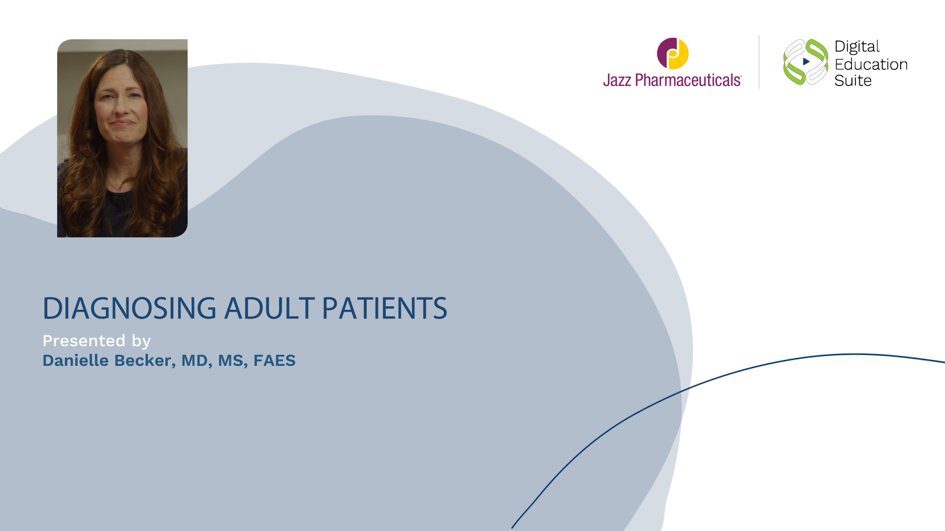Dr. Becker highlights how to evaluate and accurately diagnose an adult patient with LGS, Dravet syndrome, or TSC